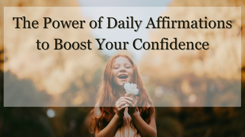Daily Affirmations for confidence