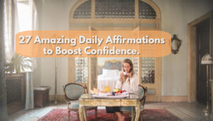 Daily Affirmations for Confidence